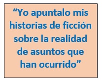 Comentario de Marta Robles � Yo apuntalo mis historias de ficci�n sobre la realidad de asuntos que han ocurrido�